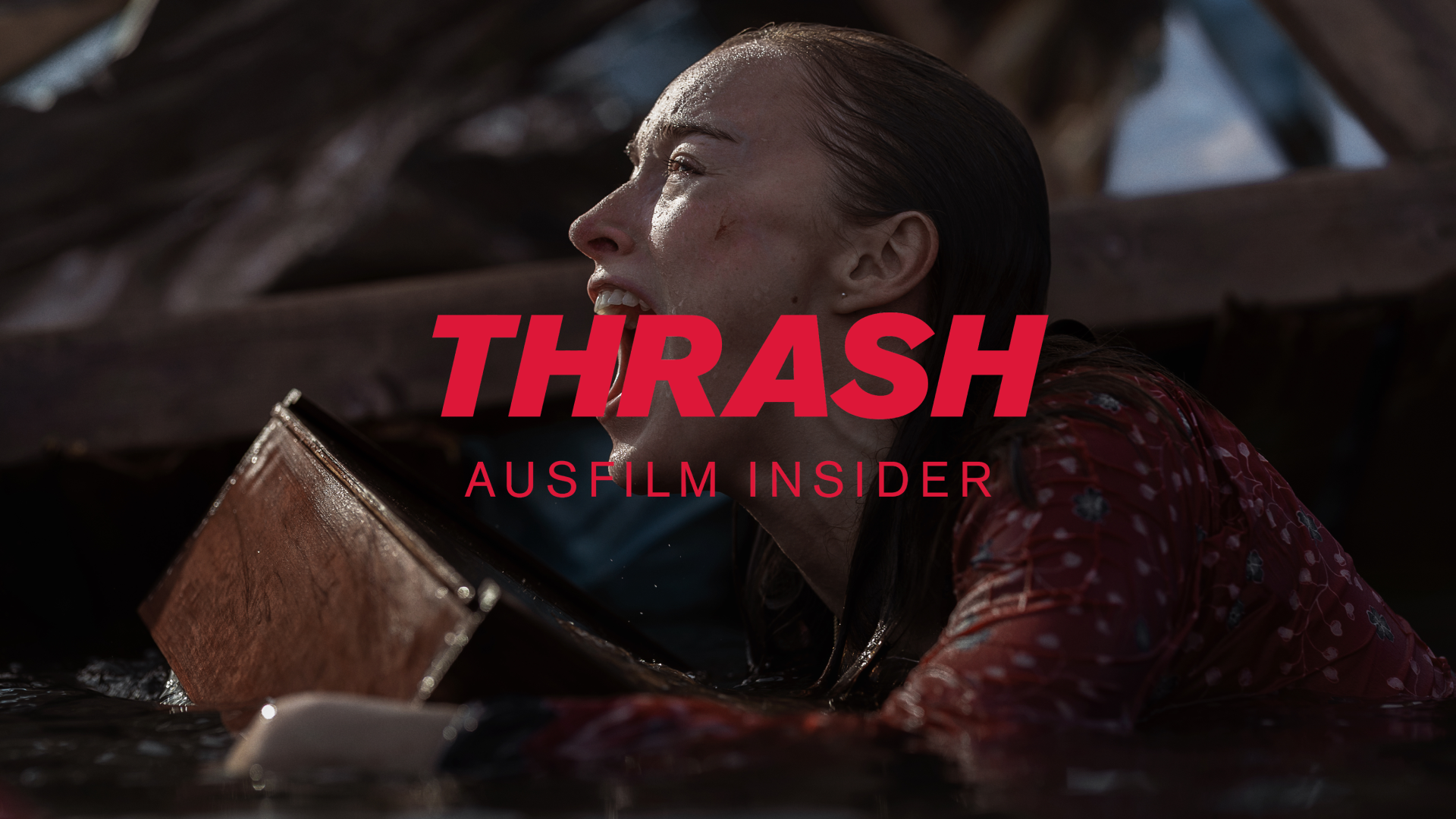 Ausfilm Insider: <i>Thrash</i>